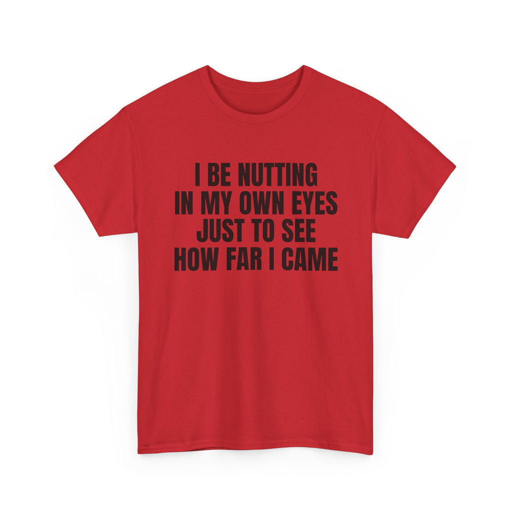 The How Far I Came Tee