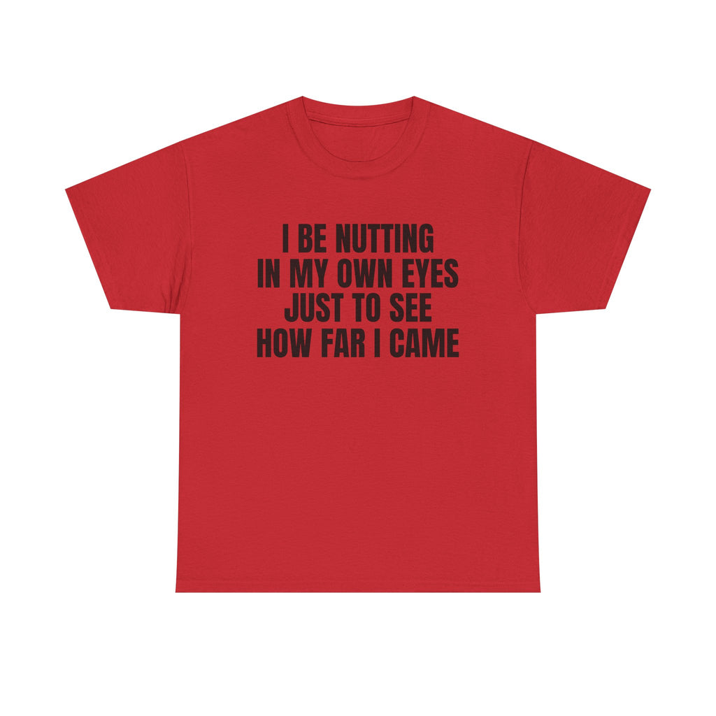 The How Far I Came Tee