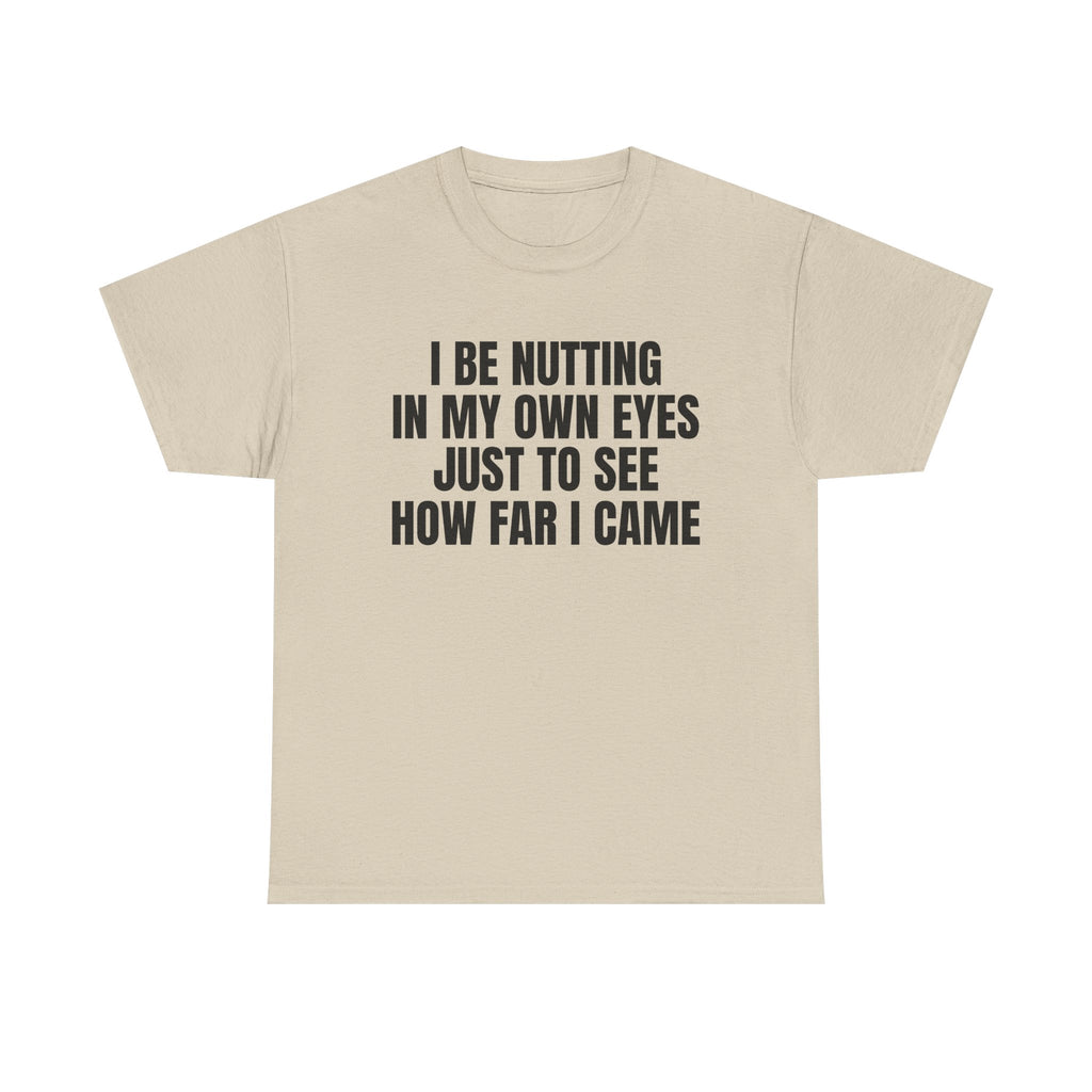 The How Far I Came Tee